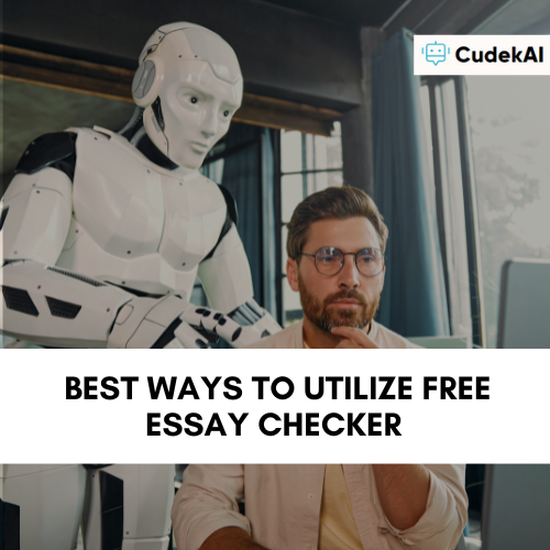 Best Ways to Utilize Free Essay Checker