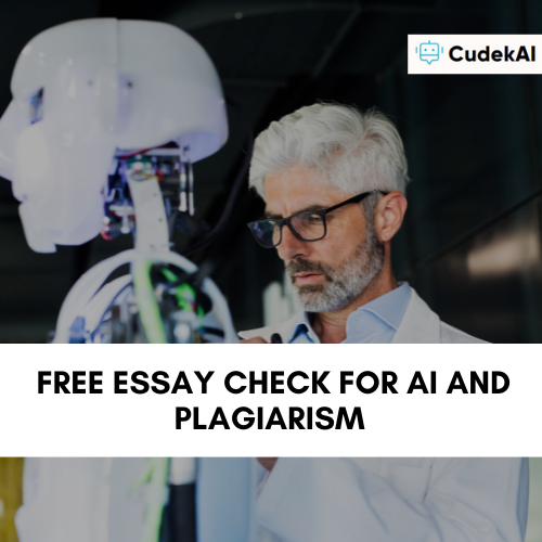 Free Essay Check for AI and Plagiarism